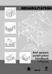 Rehabilitation - anti-seismic construction handbook